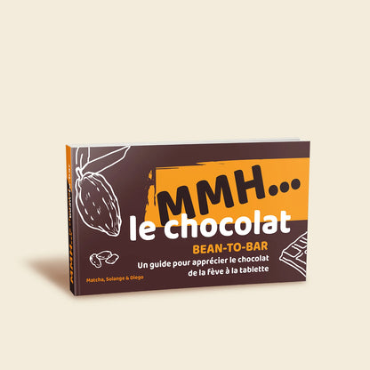Mmh... Le chocolat BEAN-TO-BAR, Le livre